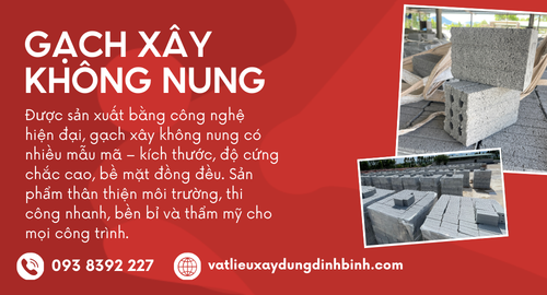 Gạch Xây Không Nung – VLXD Định Bình Chất Lượng, Giá Tốt Cho Mọi Công Trình